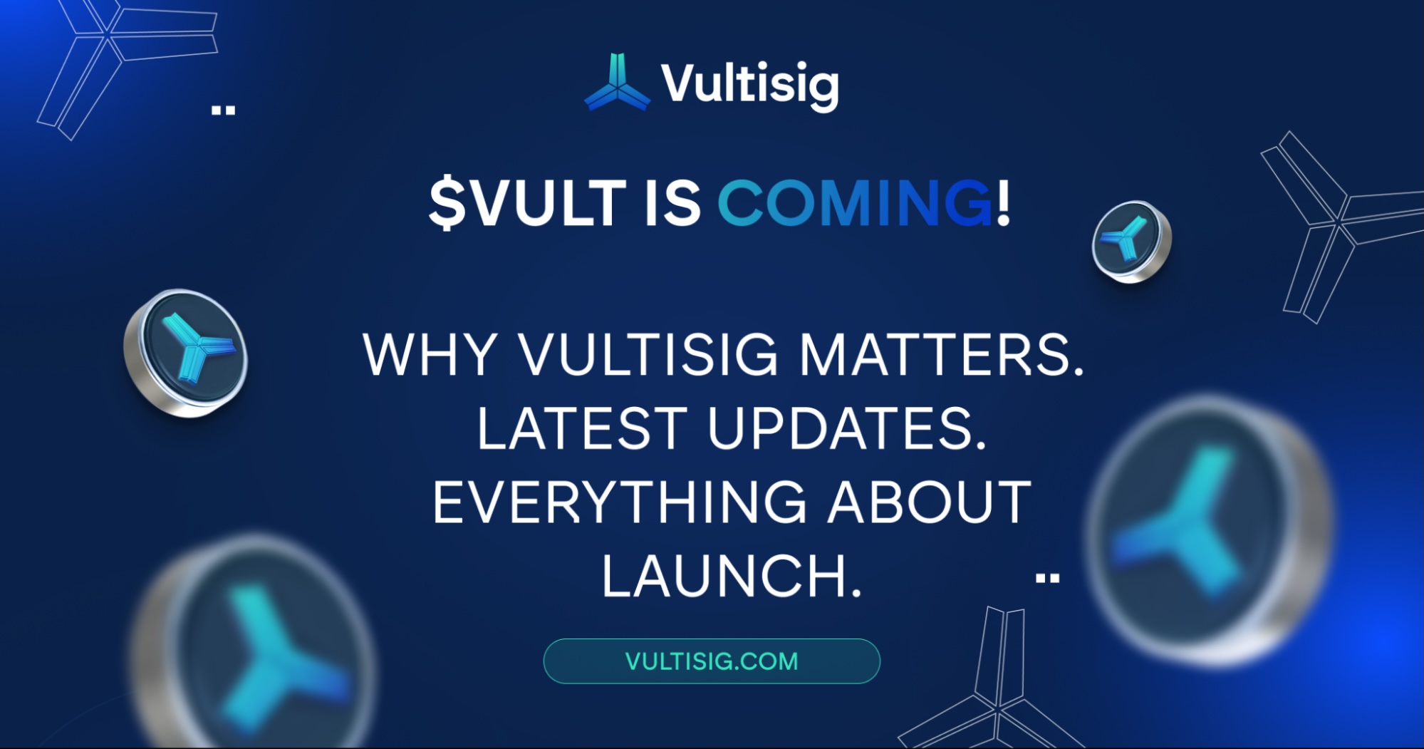 Vultisig: Why Multisig Matters. Latest Updates. Everything About the Launch!