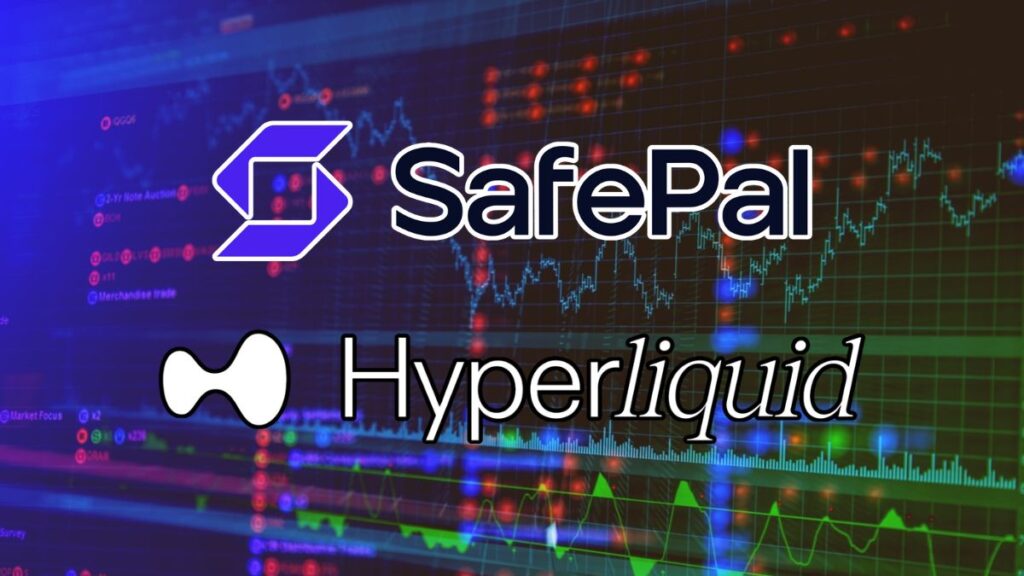 SafePal Integrates Hyperliquid to Launch Wallet-Native Perp DEX Hub