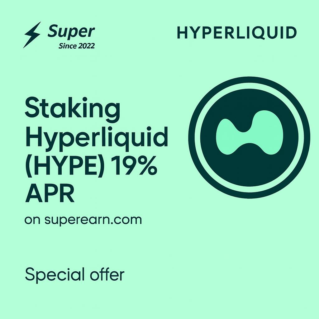 Staking Hyperliquid (HYPE) on Super — Earn 19% APR