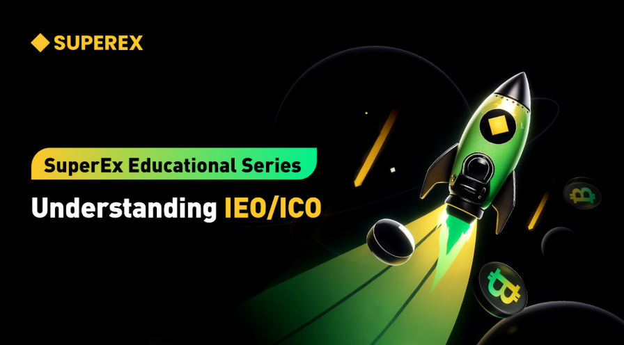 SuperEx Education Series: IEO vs. ICO — What’s the Difference? Security? Privacy? Or Something Else