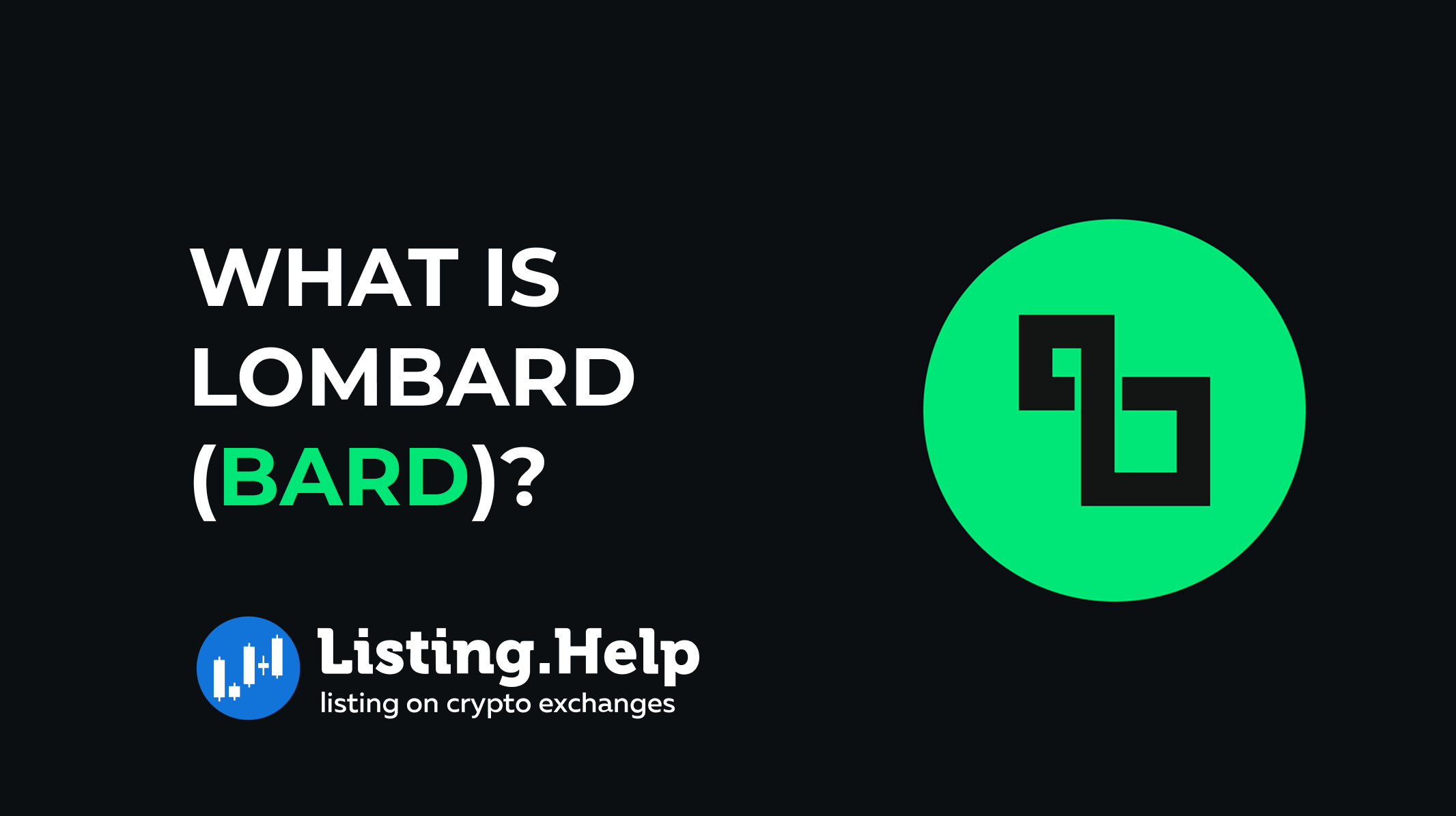 What is Lombard (BARD)?