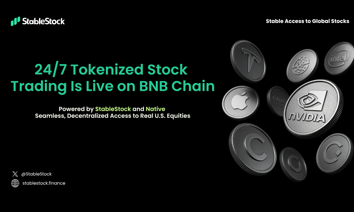 StableStock and Native Launch 24/7 Tokenized-Stock Trading on BNB Chain