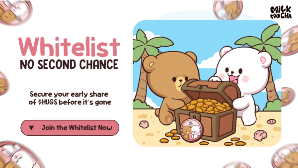 Don't Be Left Behind: The Milk Mocha ($HUGS) Presale Window Is Vanishing