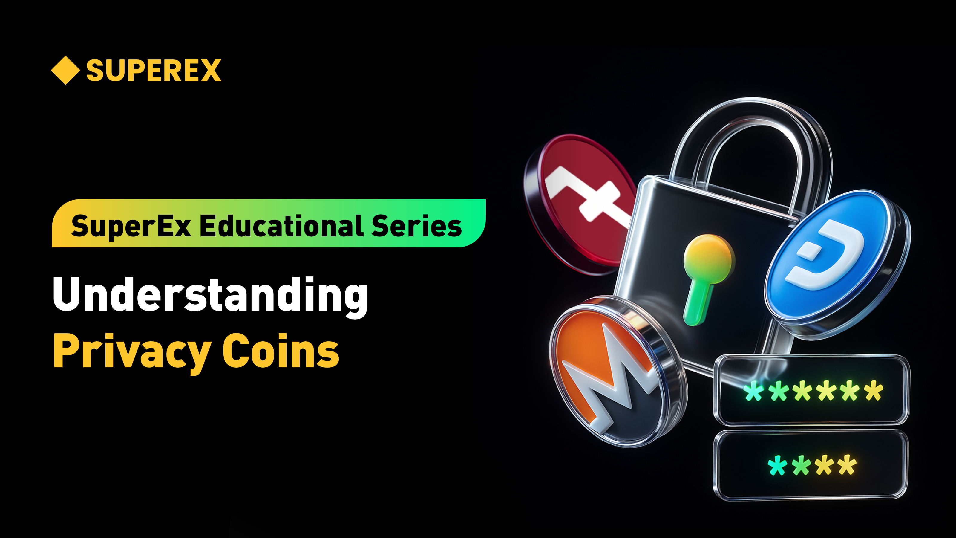 SuperEx Education Series: Privacy Coins — The Hidden Corner of the Blockchain World