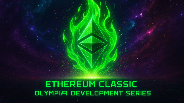 Olympia Development Series — Part 1: Implementing ECIP-1111 & ECIP-1112