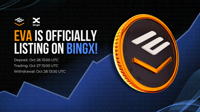 EVA Is Officially Listing On BingX!