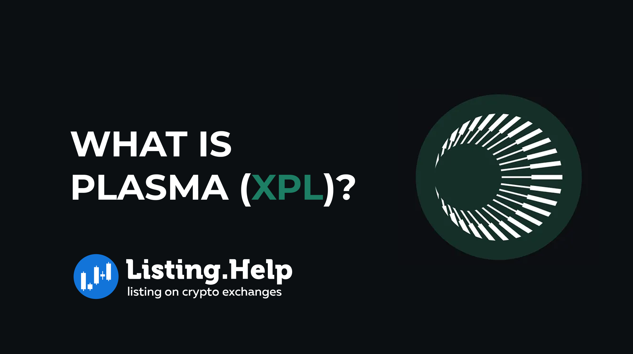 What is Plasma (XPL)?
