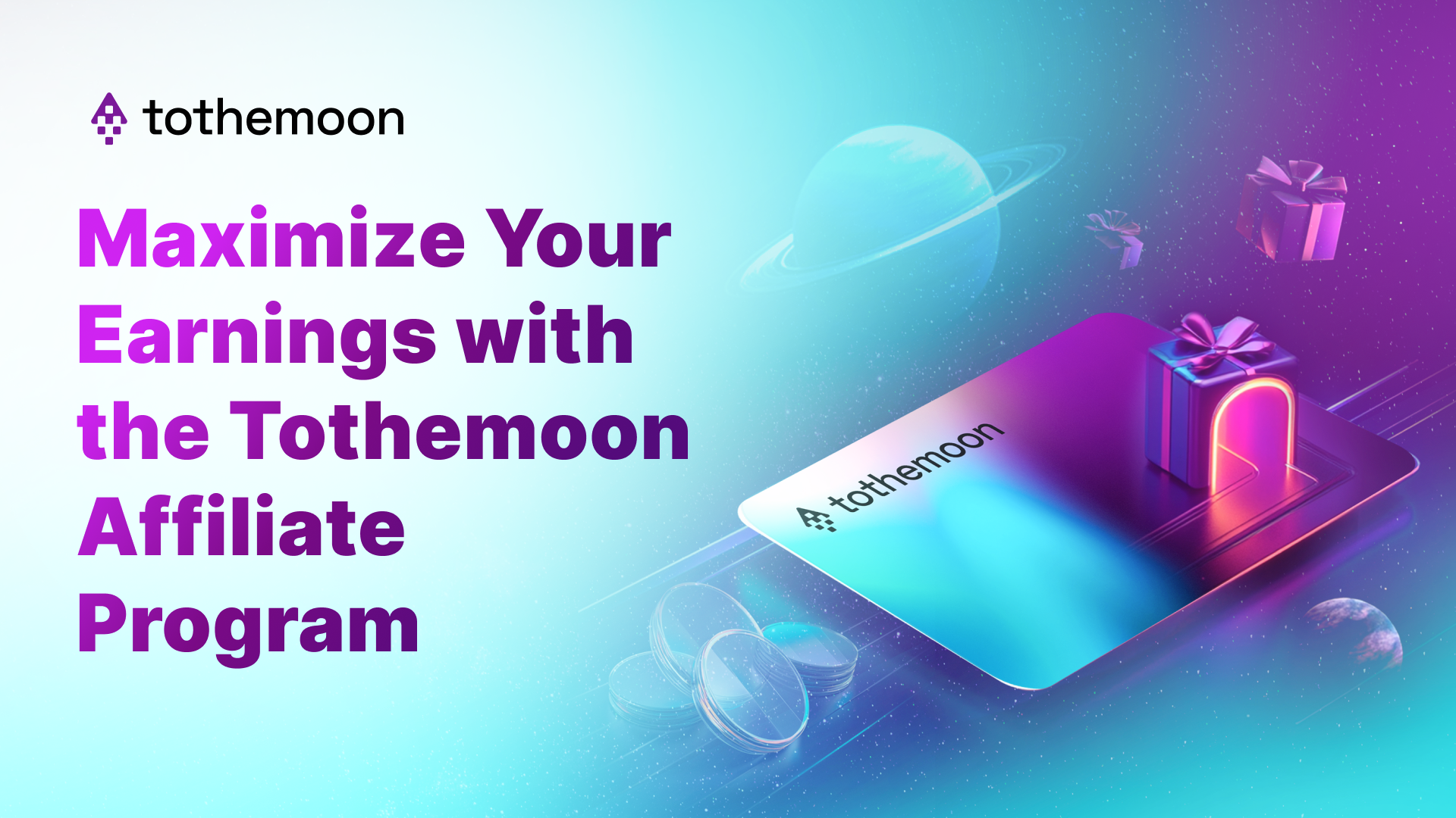 Maximize Your Earnings with the Tothemoon Affiliate Program