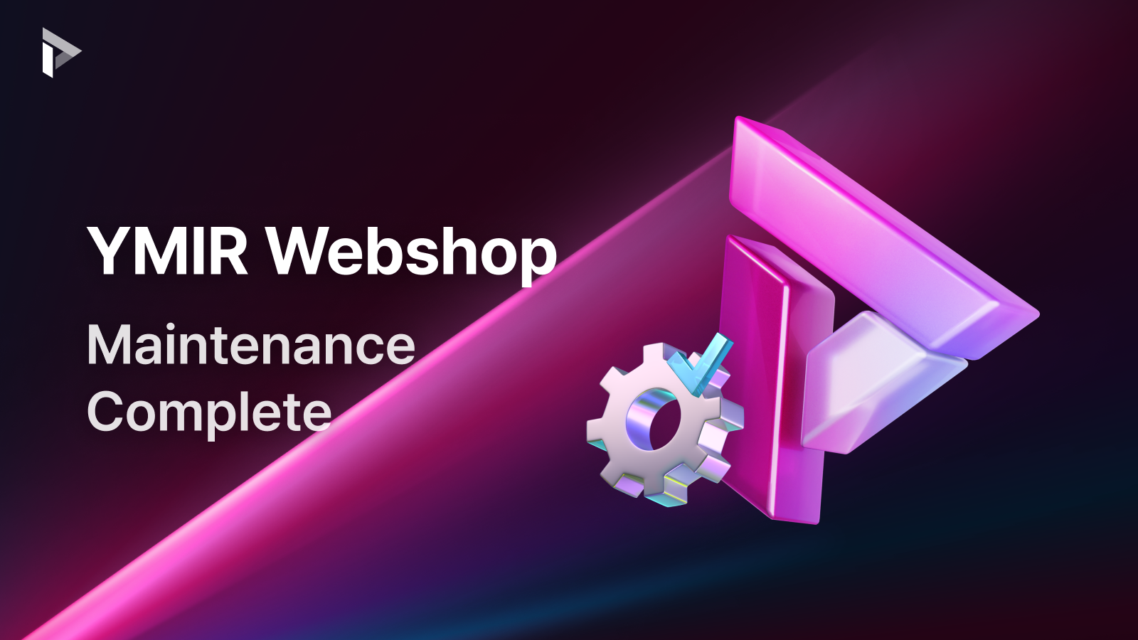 Notice on Upcoming YMIR Webshop Service Resumption