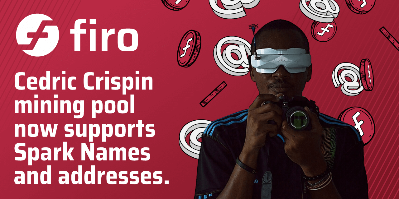 Cedric Crispin Mining Pool Adds Support for Spark Names and Addresses