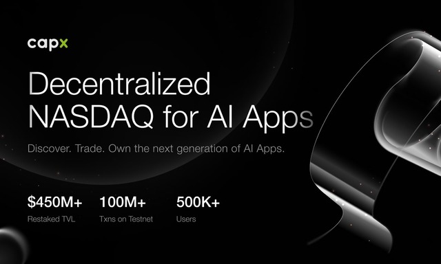 Capx AI : The People’s Nasdaq for AI Apps Goes Mainnet with Infra secured by $220M