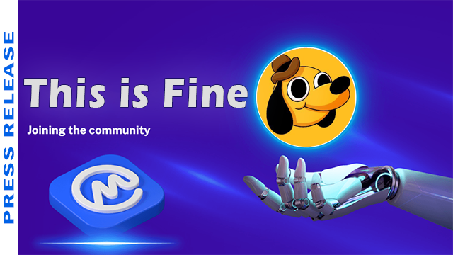 “THIS IS FINE” ($FINE) Launches on Solana, Turning Market Chaos Into Meme Momentum