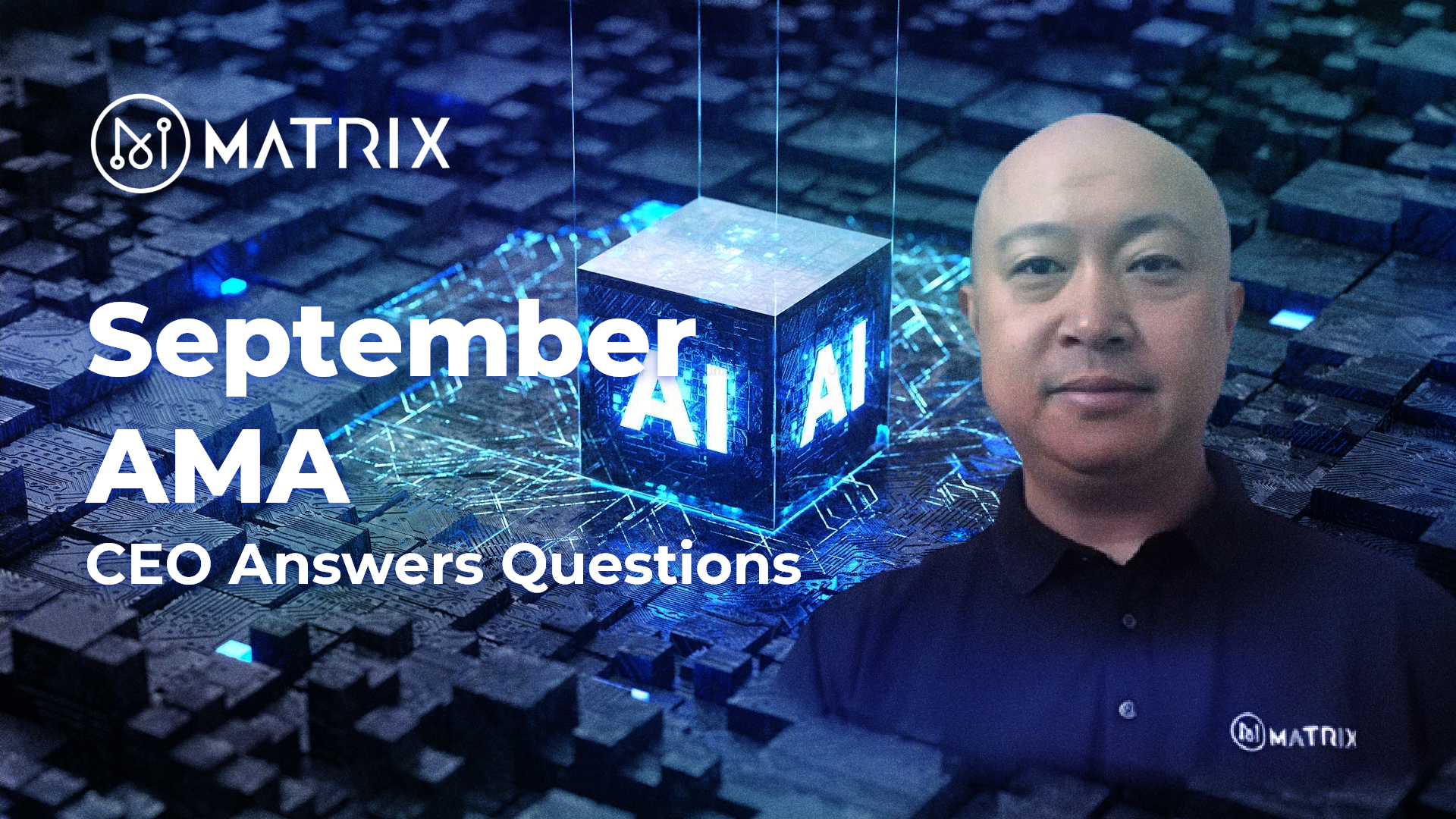 September 2025 AMA - MATRIX