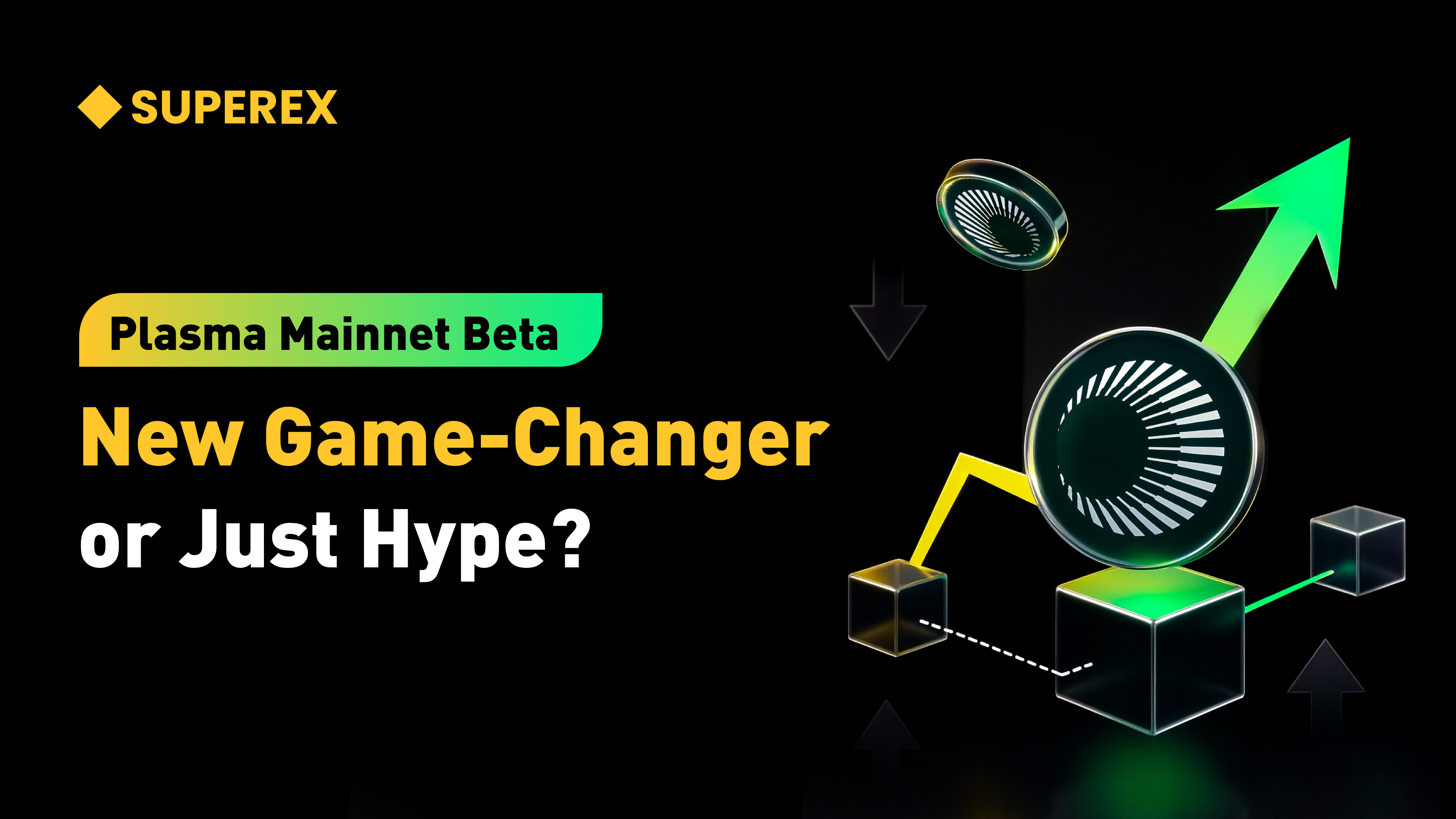 Plasma Mainnet Beta Released: New Variable or Short-Term Hype