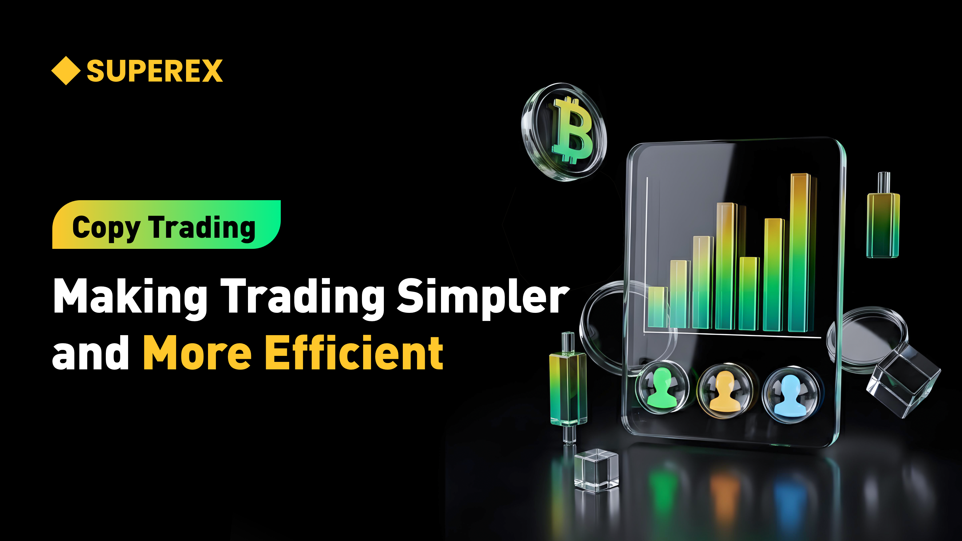 SuperEx Copy Trading (Futures): Copy Pro Strategies in One Click, Earn More Efficiently