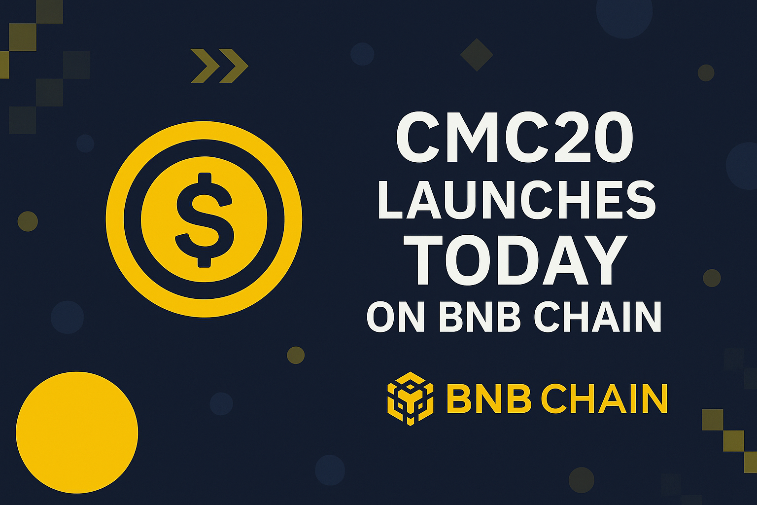 CMC20$CMC20 launches today on BNB Chain