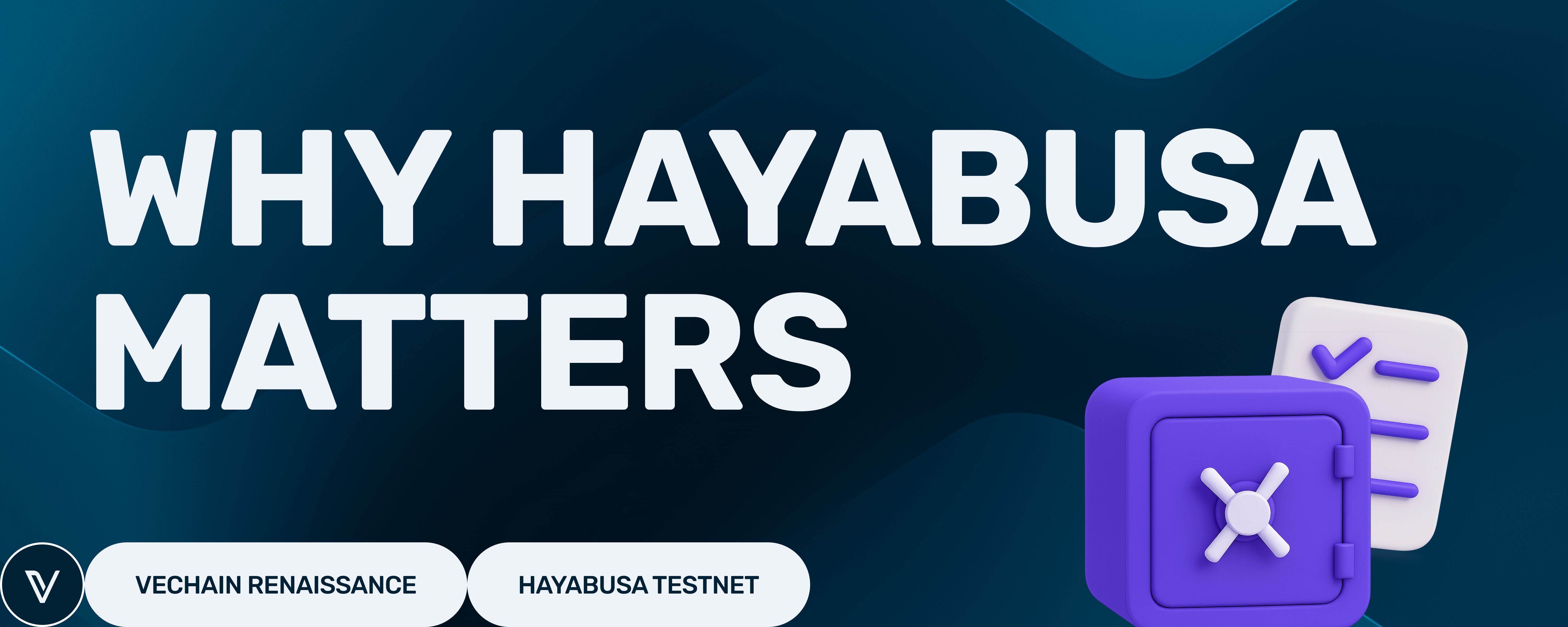 VeChain Renaissance: Why Hayabusa Matters