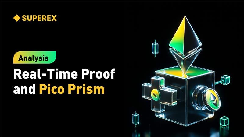 Pico Prism: a Deep Dive Into the Real-Time Proving Breakthrough for Ethereum L1