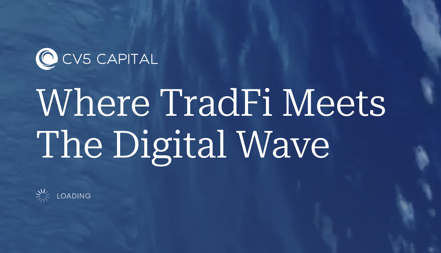 CV5 CAPITAL BRIDGES INSTITUTIONAL STANDARDS AND DIGITAL INNOVATION FOR FUND MANAGERS