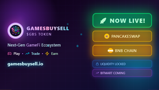 GAMESBUYSELL (GBS): The New Era of GameFi Begins on BNB Smart Chain