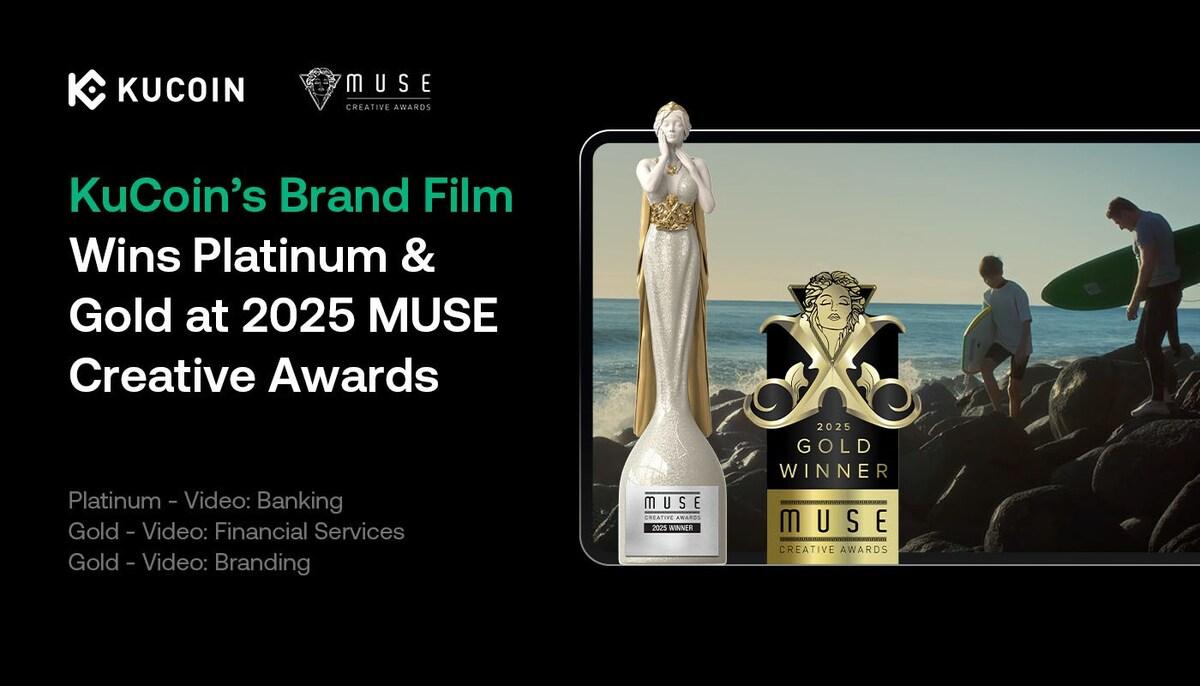 Casual Films Celebrated Among Winners - KuCoin's Brand Film Wins Top Honors at the 2025 MUSE Creative Awards: Season 2 (21 Oct)