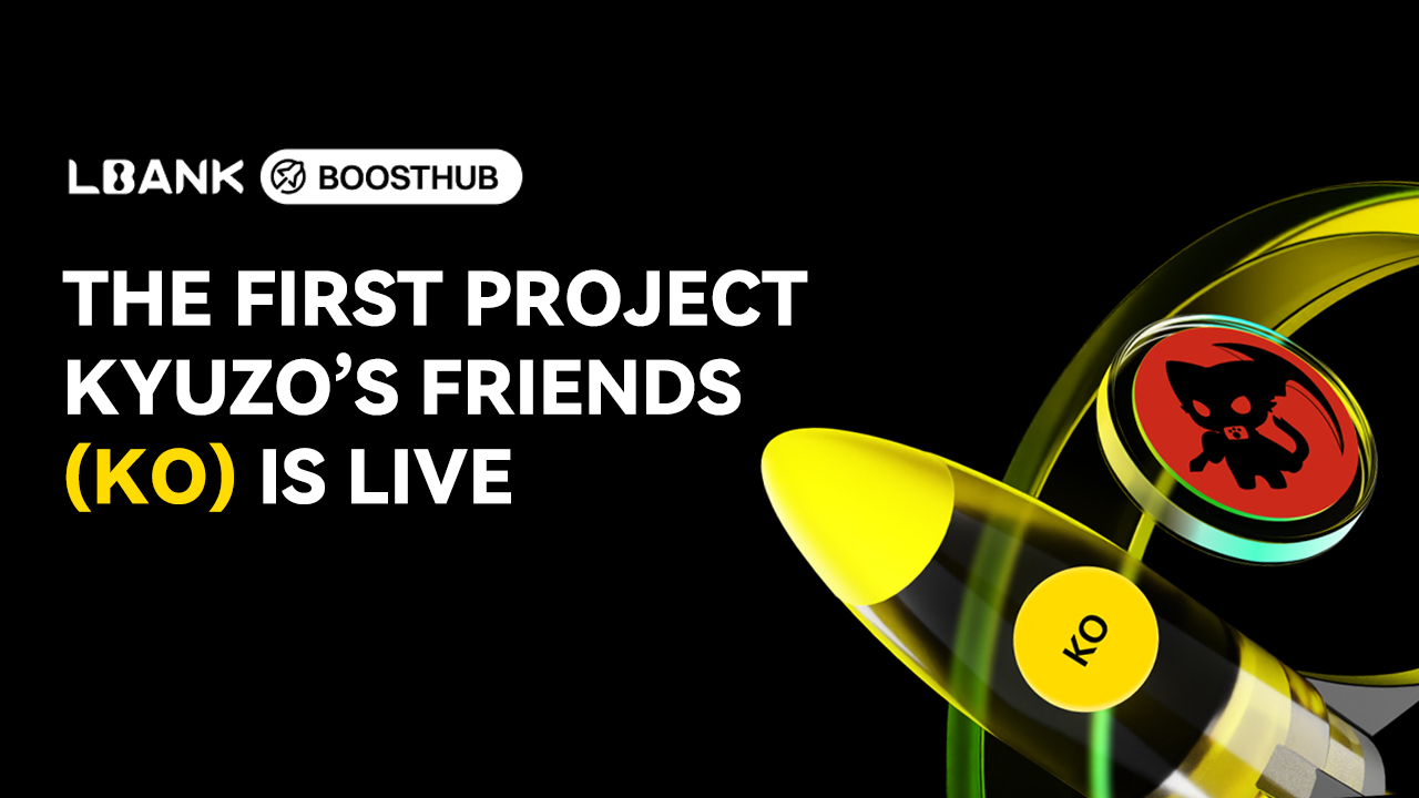 LBank Boosthub Features First Project Kyuzo’s Friends (KO) with 1,250,000 Tokens in Rewards (21 Nov)