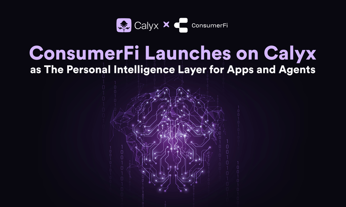 ConsumerFi Launches on Calyx as The Personal Intelligence Layer for Apps and Agents (12 Nov)