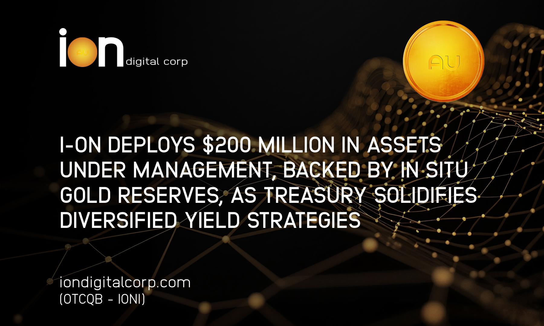 I-ON Digital Corp. Deploys $200M in AUM Backed by In Situ Gold as Treasury Expands Its RWA Strategies (4 Dec)