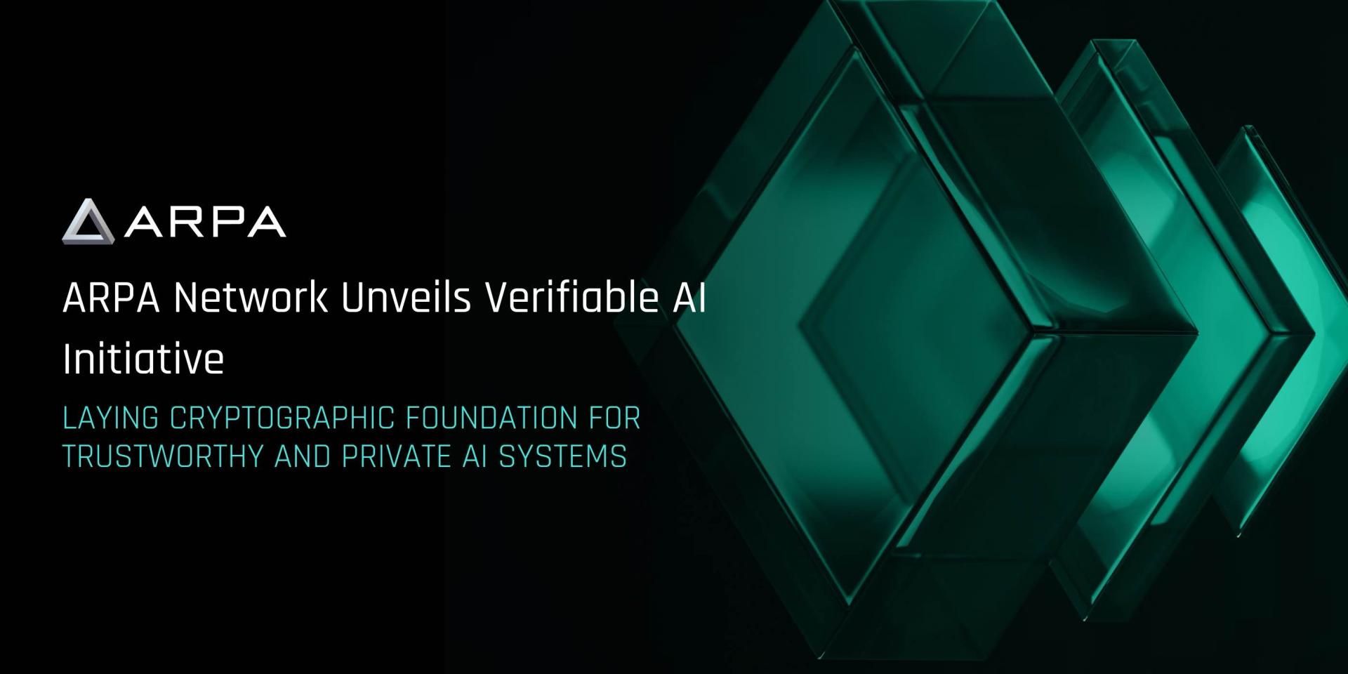 ARPA Network Launches Verifiable AI Framework Using Zero-Knowledge Proofs for Trusted AI Verification (20 Oct)
