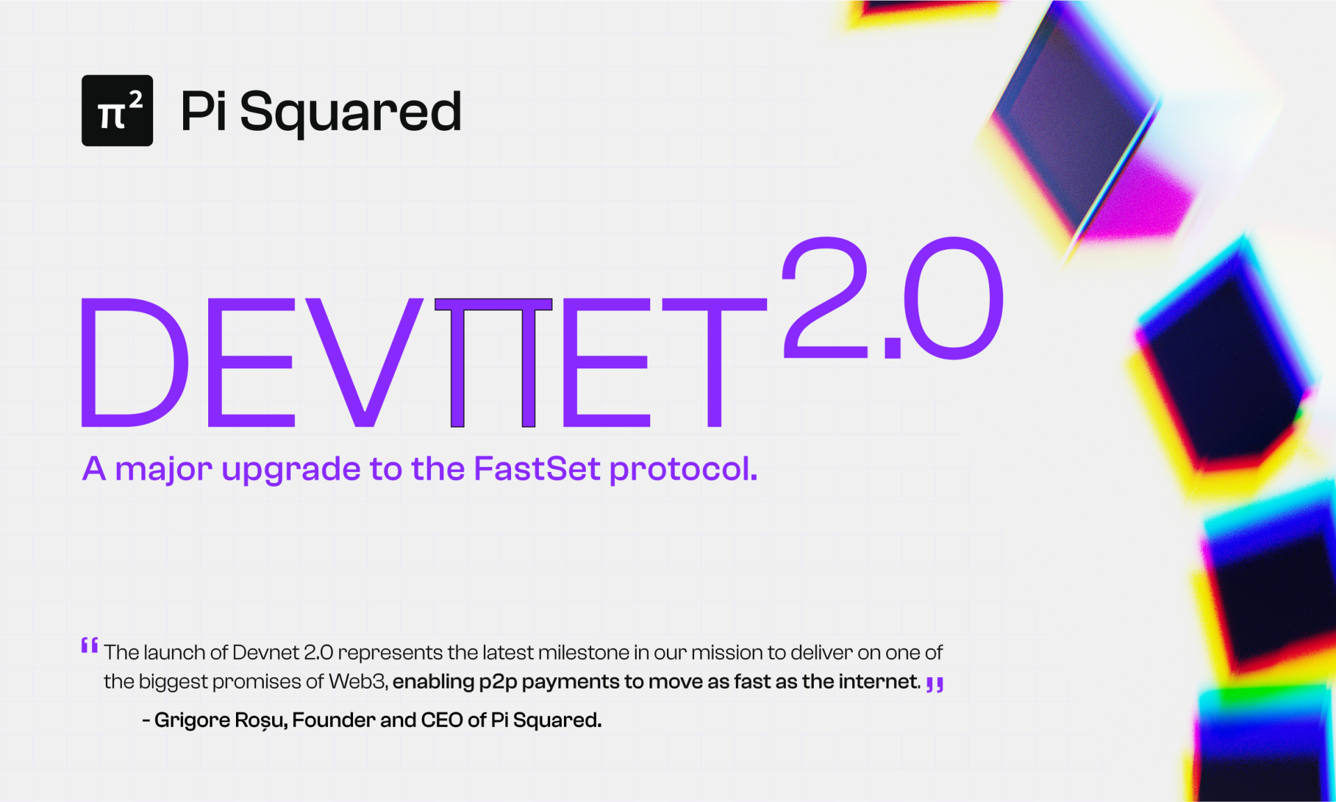 Pi Squared Launches Devnet 2.0 to Bring Internet-Speed Payments to Web3 (5 Nov)