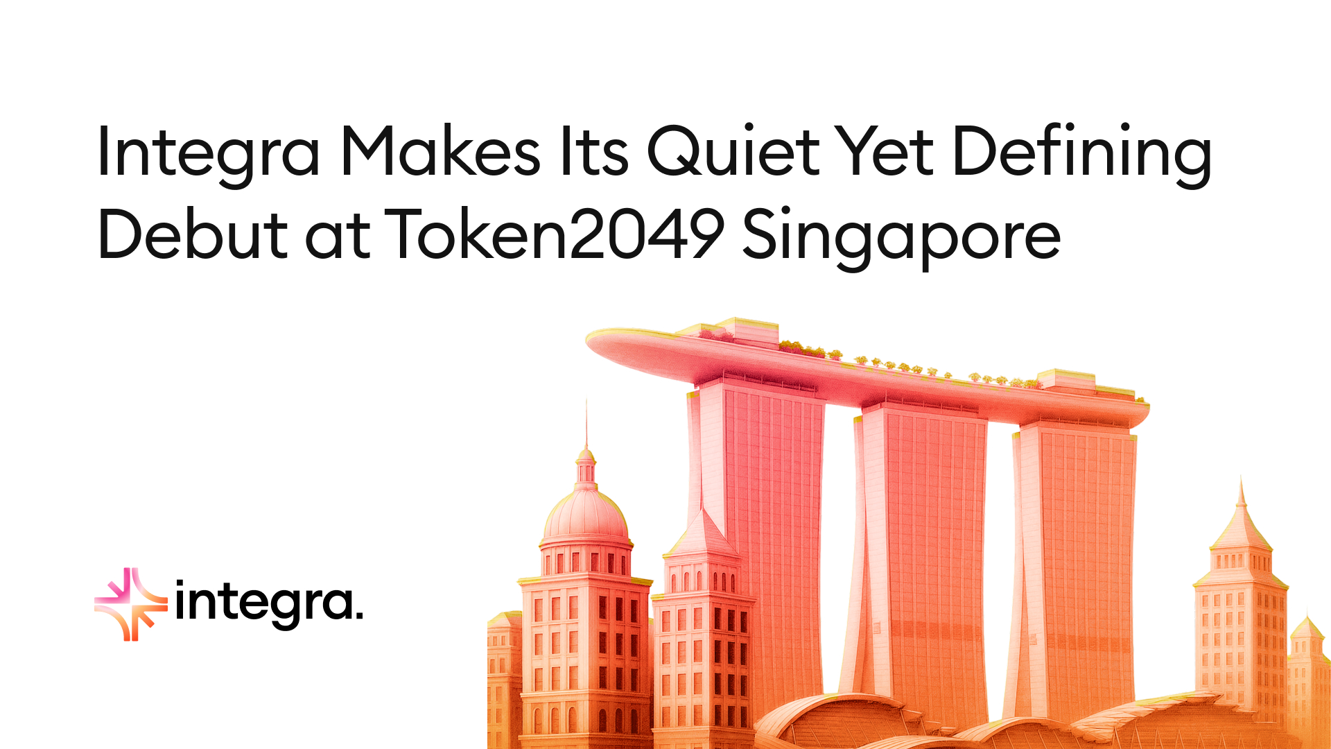 Integra Makes Its Debut at Token2049 Singapore