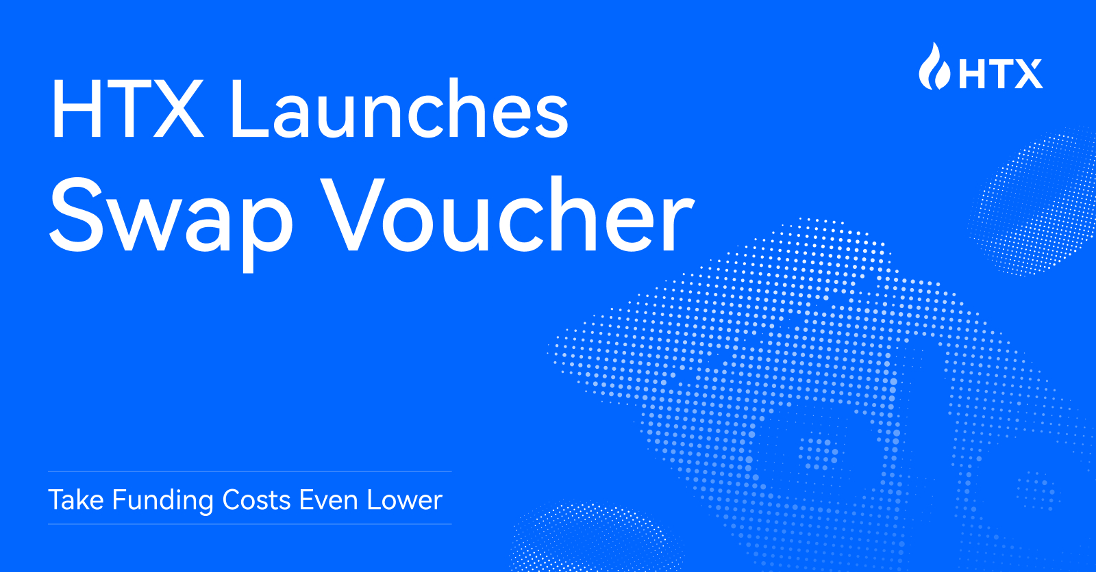HTX Launches Swap Voucher to Take Funding Costs Even Lower (6 Nov)