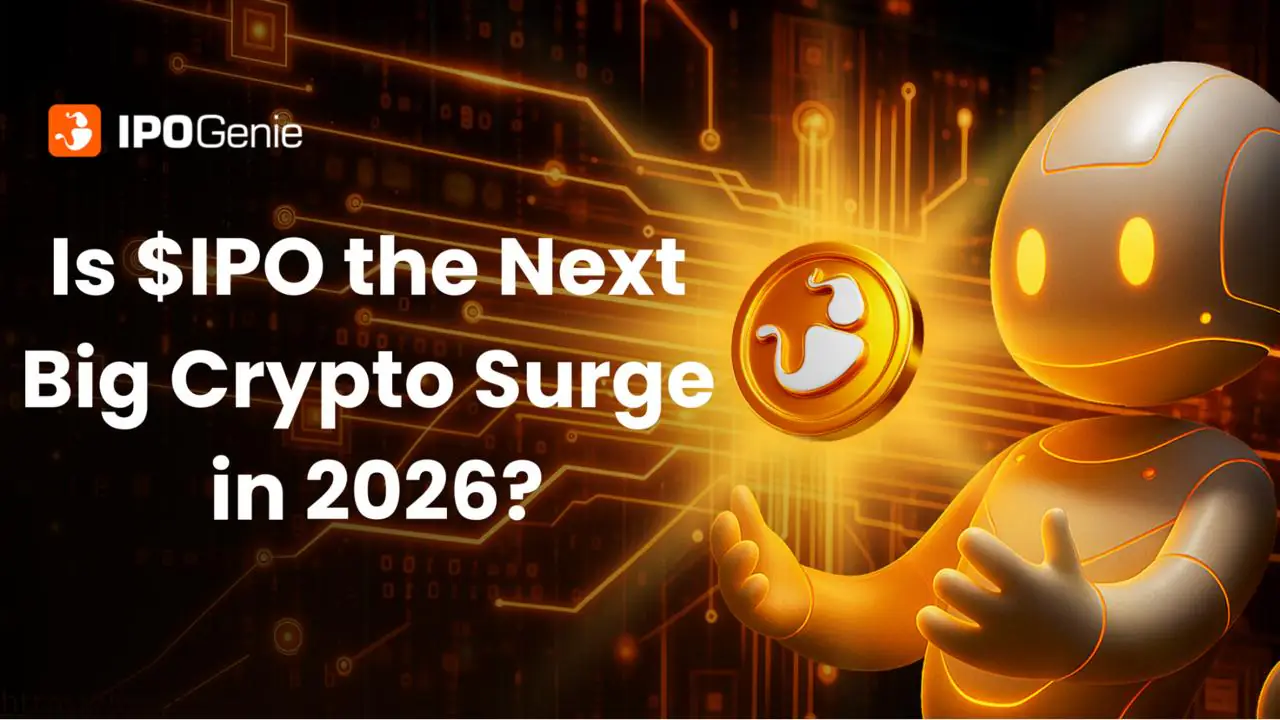 Analysts Suggest the IPO Genie ($IPO) Token Presale Could Reach 100M AUM by 2026