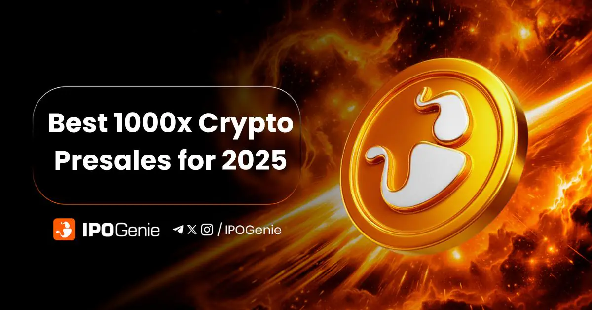 Best 1000x Crypto Presales for 2025 with IPO Genie ($IPO) Earning Strong Analyst Support