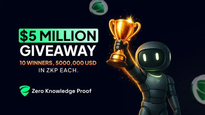 $5,000,000 in Play For Ten Lucky Winners: Why Zero Knowledge Proof (ZKP) Is Dominating Early 2026 Conversations