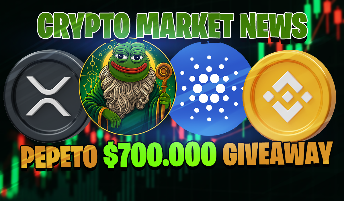 Crypto Market Correction Update, XRP, ADA, BNB News As Pepeto Announces A $700,000 Giveaway