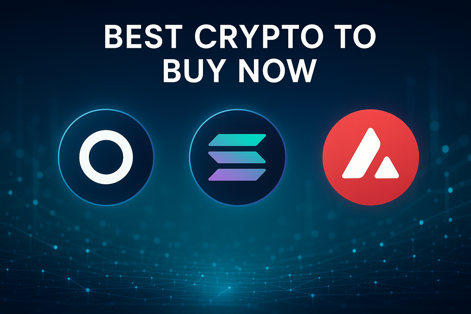 Best Crypto to Buy Now: Solana (SOL), Avalanche (AVAX) & DeepSnitch AI (DSNT) Lead the Charge for Altcoin Season
