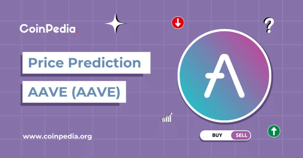 Aave (AAVE) Price Prediction 2026, 2027 – 2030: Will AAVE Price Reach $500?