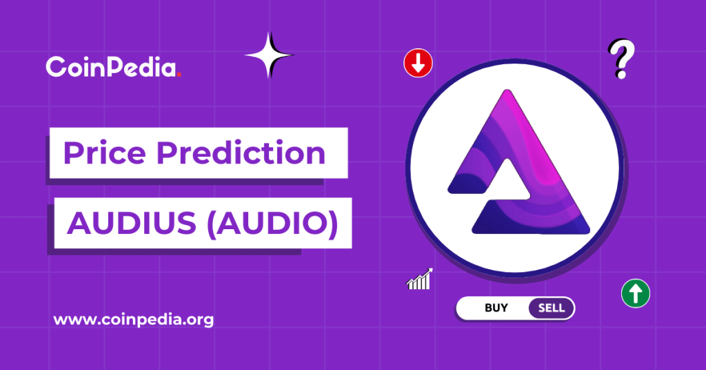 Audius (AUDIO) Price Prediction 2026, 2027-2030: Can AUDIO Hit $1 in the Next Bull Run?