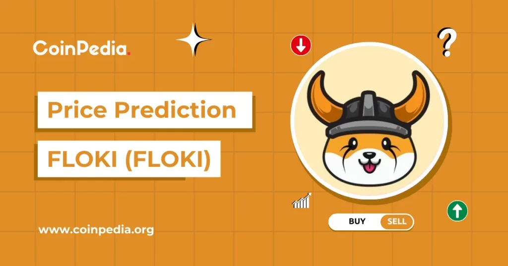 Floki Inu (FLOKI) Price Prediction 2026, 2027-2030: How High Can FLOKI Go by 2030?