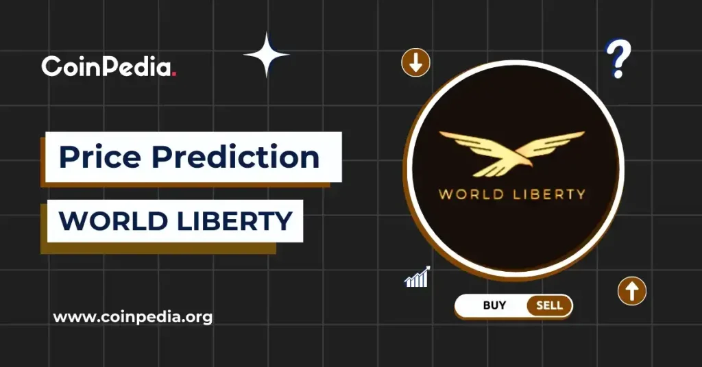 World Liberty Financial (WLFI) Price Prediction 2026, 2027 – 2030: Is WLFI Entering Discovery Phase?