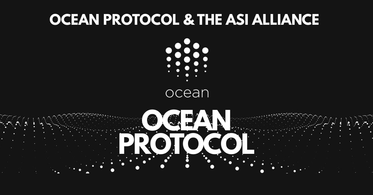 Ocean Protocol & The ASI Alliance