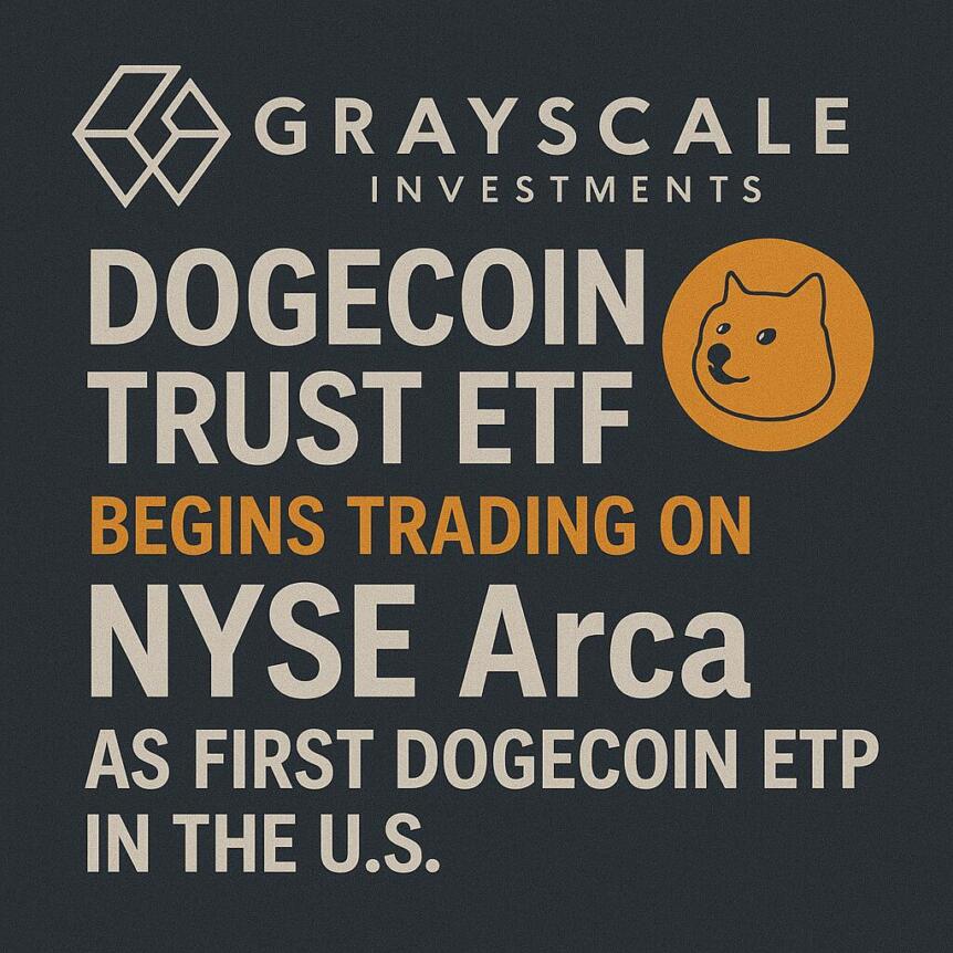 Grayscale Dogecoin Trust ETF (Ticker: GDOG) Begins Trading on NYSE Arca as First Dogecoin ETP in the U.S.