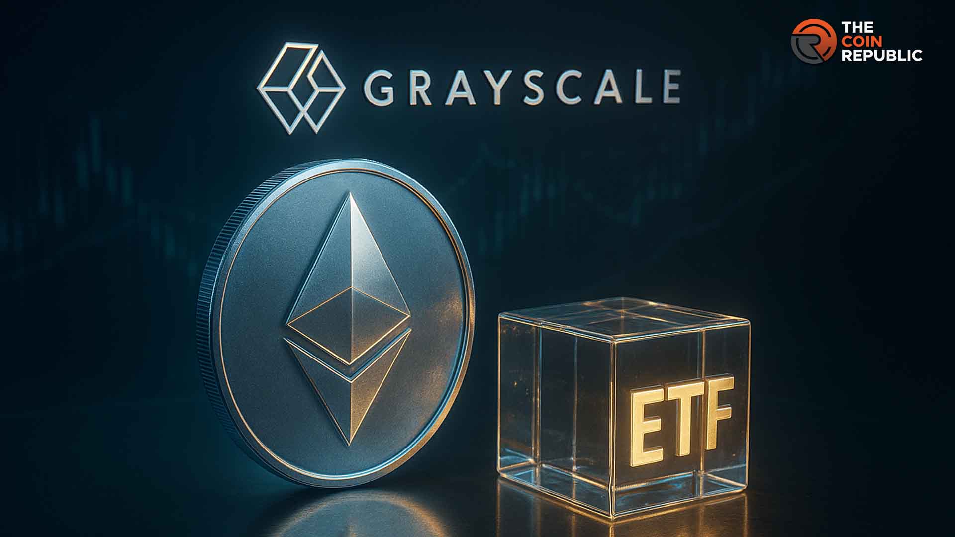 Ethereum ETF Boost from Grayscale: What It Means for ETH Price
