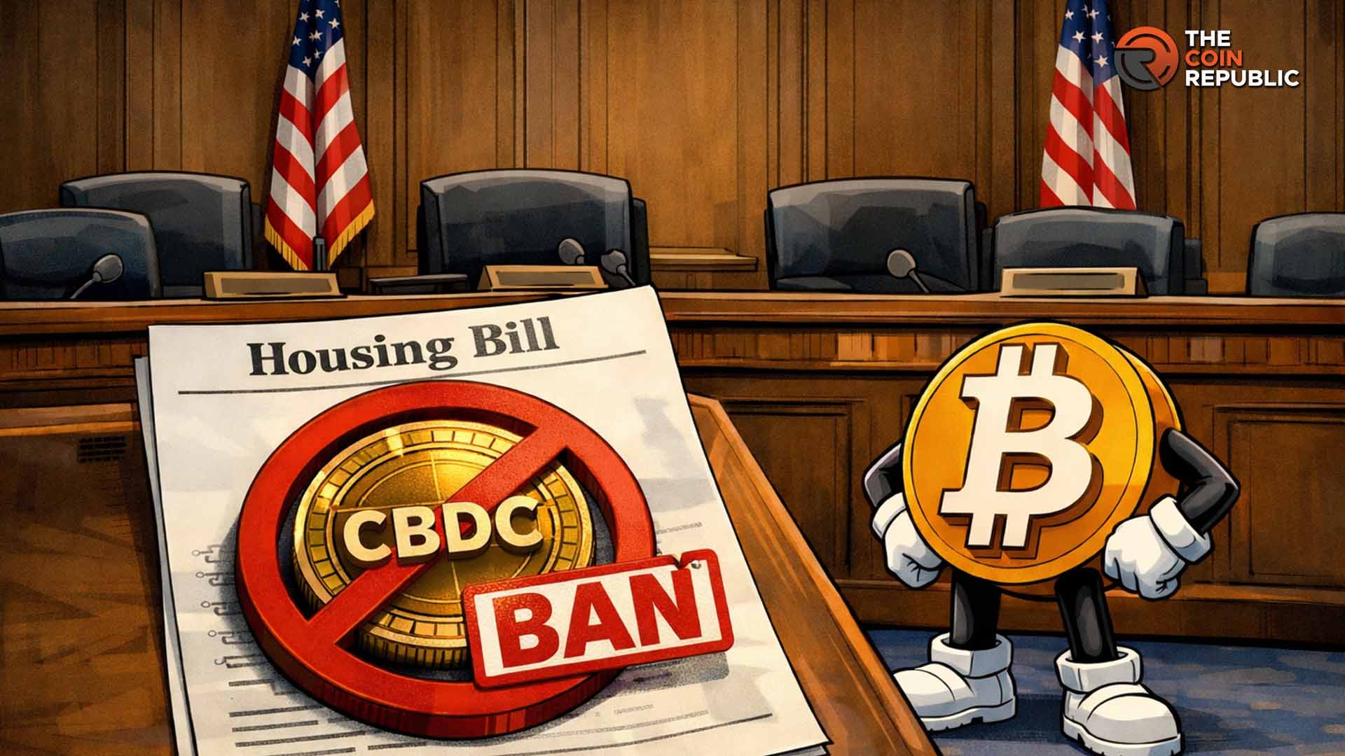 Senate Housing Bill Bans US Central Bank from Issuing CBDC